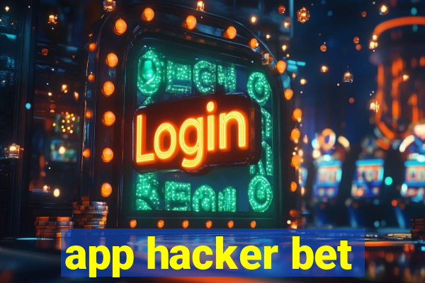 app hacker bet